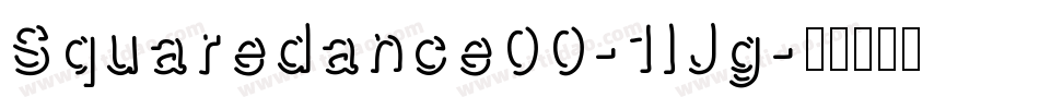 Squaredance00-1lJg字体转换