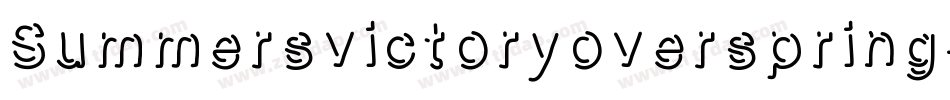 Summersvictoryoverspring-83Jg字体转换 Summersvictoryoverspring-83Jg字体转换
