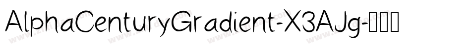 AlphaCenturyGradient-X3AJg字体转换