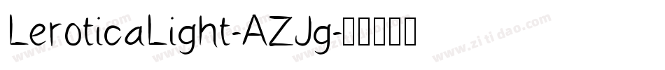 LeroticaLight-AZJg字体转换