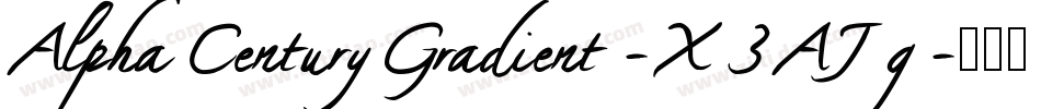 AlphaCenturyGradient-X3AJg字体转换
