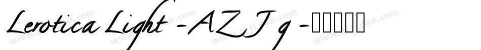 LeroticaLight-AZJg字体转换