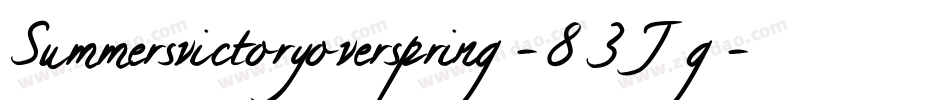 Summersvictoryoverspring-83Jg字体转换 Summersvictoryoverspring-83Jg字体转换
