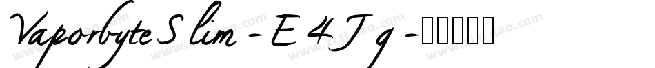 VaporbyteSlim-E4Jg字体转换