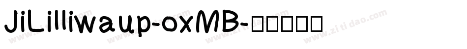 JiLilliwaup-oxMB字体转换