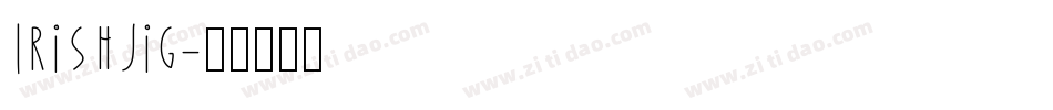 IrishJig字体转换