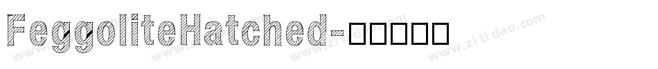 FeggoliteHatched字体转换