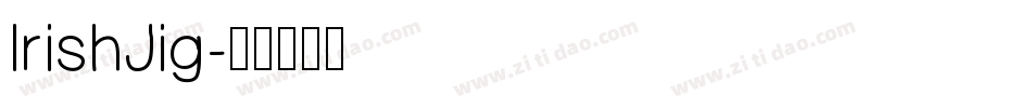 IrishJig字体转换