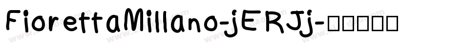 FiorettaMillano-jERJj字体转换