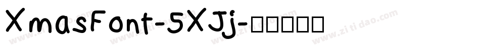 XmasFont-5XJj字体转换