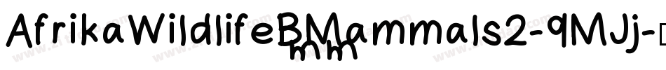 AfrikaWildlifeBMammals2-9MJj字体转换
