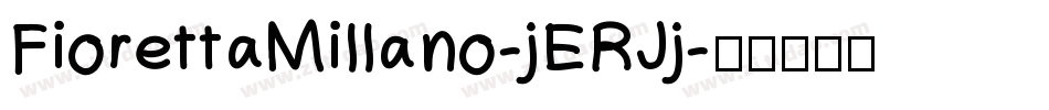 FiorettaMillano-jERJj字体转换