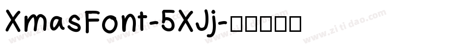 XmasFont-5XJj字体转换