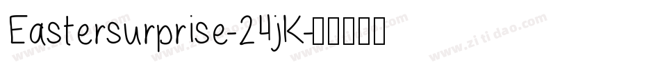 Eastersurprise-24jK字体转换