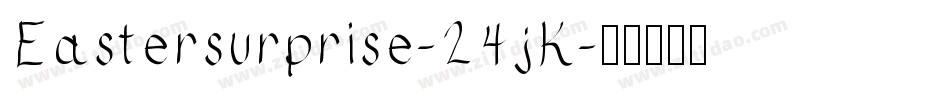 Eastersurprise-24jK字体转换