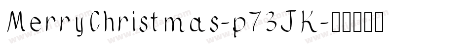 MerryChristmas-p73JK字体转换