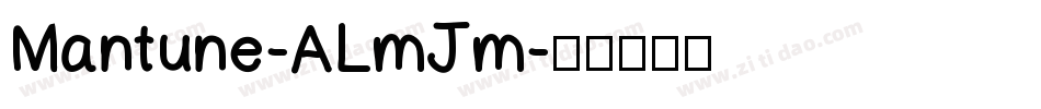 Mantune-ALmJm字体转换