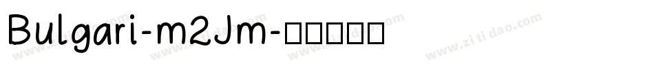 Bulgari-m2Jm字体转换