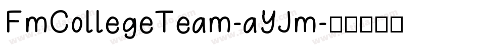 FmCollegeTeam-aYJm字体转换