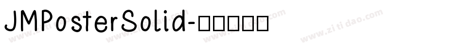 JMPosterSolid字体转换