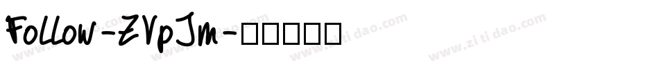 Follow-ZVpJm字体转换