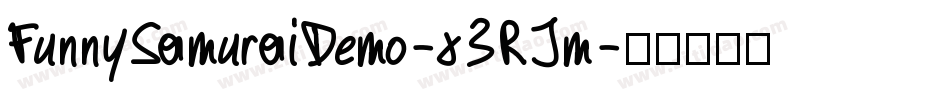 FunnySamuraiDemo-x3RJm字体转换