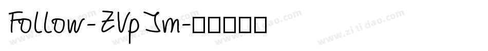 Follow-ZVpJm字体转换