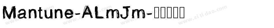 Mantune-ALmJm字体转换