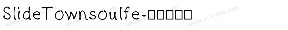 SlideTownsoulfe字体转换