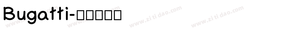 Bugatti字体转换