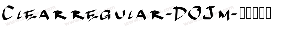 Clearregular-DOJm字体转换