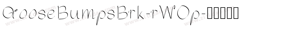 GooseBumpsBrk-rWOp字体转换