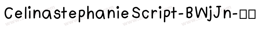 CelinastephanieScript-BWjJn字体转换