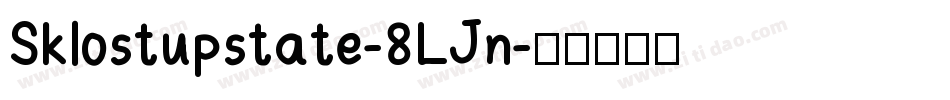 Sklostupstate-8LJn字体转换