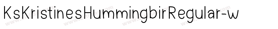 KsKristinesHummingbirRegular-wXJn字体转换
