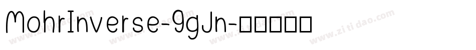 MohrInverse-9gJn字体转换