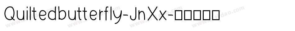 Quiltedbutterfly-JnXx字体转换