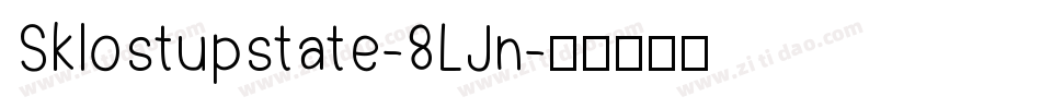 Sklostupstate-8LJn字体转换