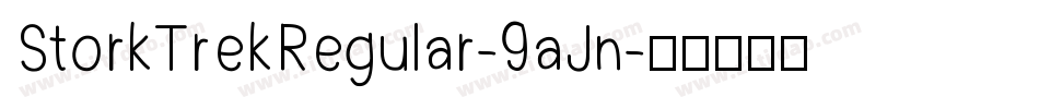 StorkTrekRegular-9aJn字体转换