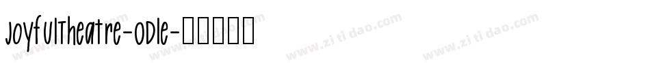 JoyfulTheatre-ODle字体转换