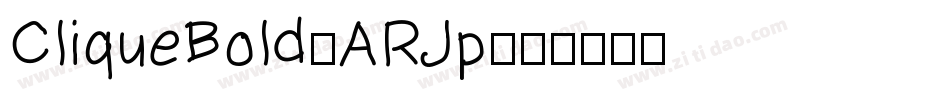 CliqueBold-ARJp字体转换
