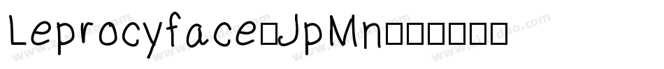 Leprocyface-JpMn字体转换