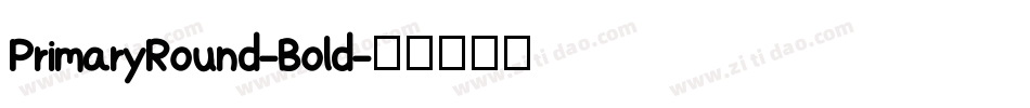 PrimaryRound-Bold字体转换