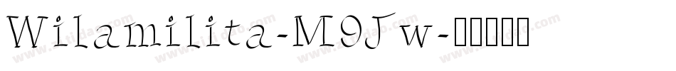 Wilamilita-M9Jw字体转换