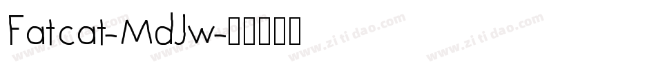 Fatcat-MdJw字体转换