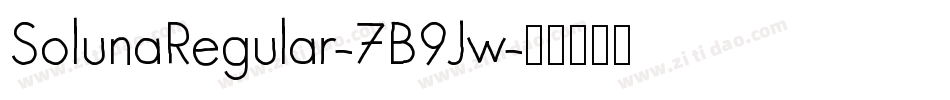 SolunaRegular-7B9Jw字体转换
