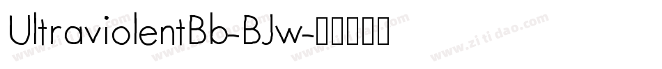 UltraviolentBb-BJw字体转换