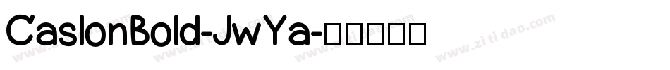 CaslonBold-JwYa字体转换