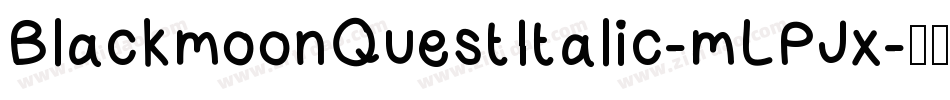 BlackmoonQuestItalic-mLPJx字体转换