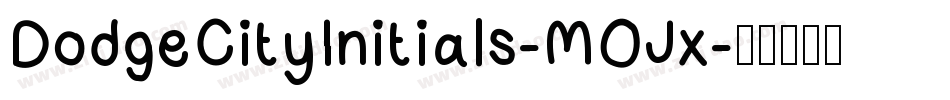 DodgeCityInitials-MOJx字体转换
